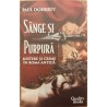 Sange si purpura Mistere si crime in Roma Antica