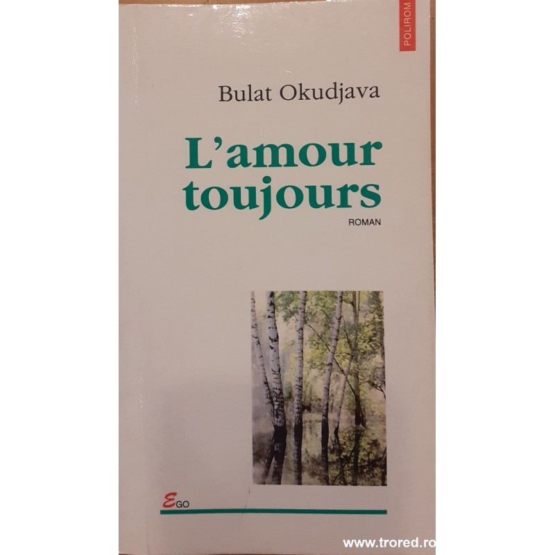 L'amour toujours