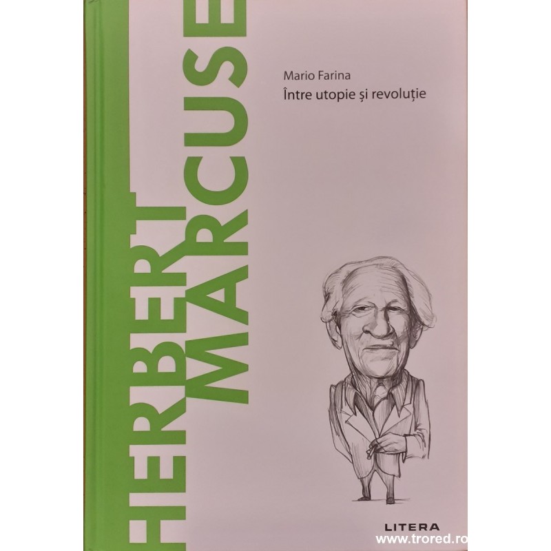 Herbert Marcuse intre utopie si revolutie / Descopera filosofia