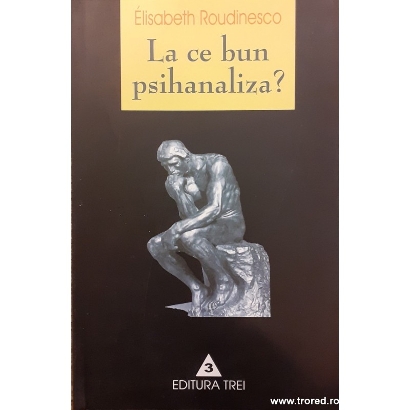 La ce bun psihanaliza?