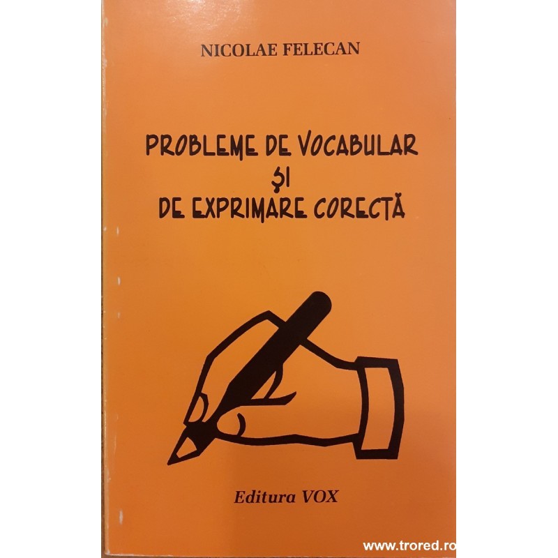 Probleme de vocabular si exprimare corecta