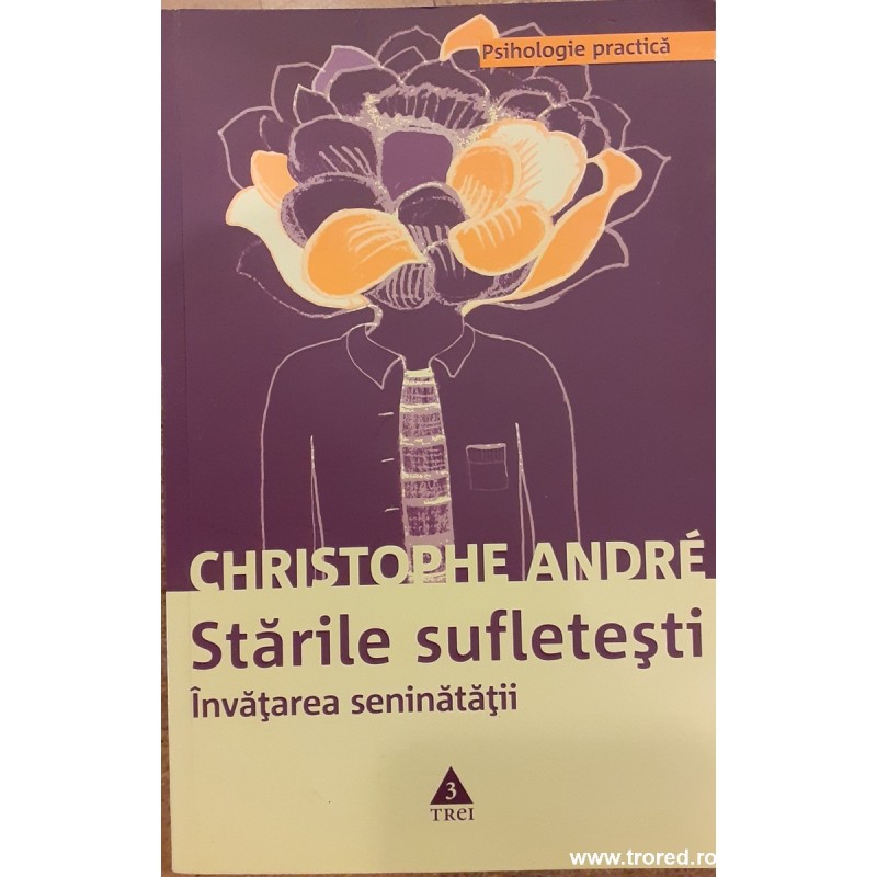 Starile sufletesti Invatarea seninatatii