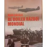 Mari batalii Al Doile Razboi Mondial. Conflicte decisive care au conturat istoria