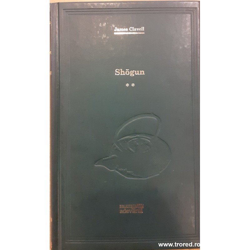 Shogun volumul 2 Adevarul 100 de opere esentiale 19