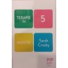 Terapie in 5 minute