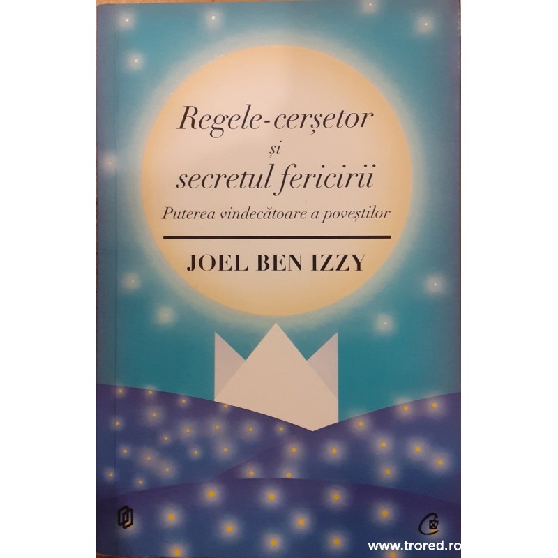 Regele cersetor si secretul fericirii