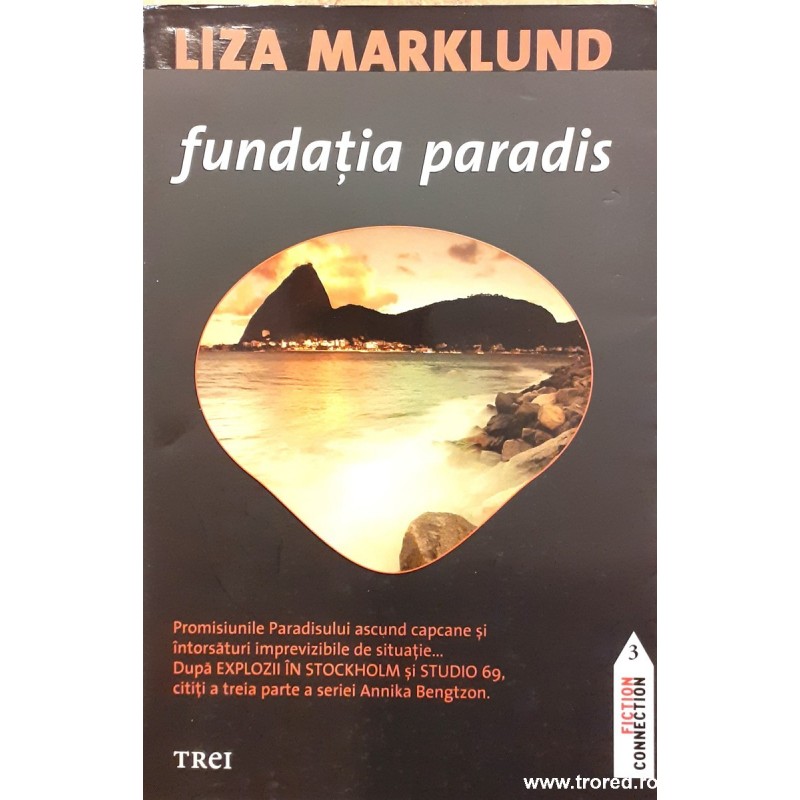 Fundatia paradis Seria Annika Bengtzon