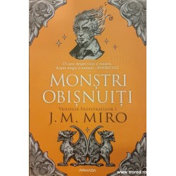 Monstri obisnuiti Trilogia...