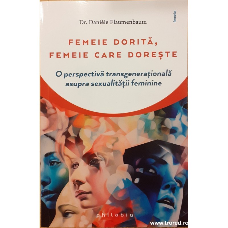 Femeie dorita, femeie care doreste
