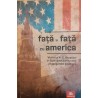 Fata in fata cu America