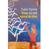 Vreau sa aud numai de bine