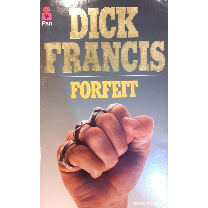 Forfeit Dick Francis