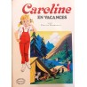 Caroline en vacances
