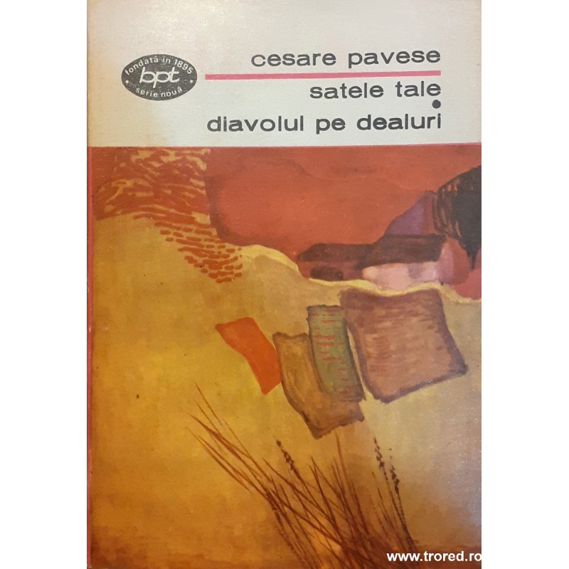 Satele tale / Diavolul pe dealuri