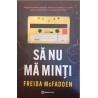 Sa nu ma minti