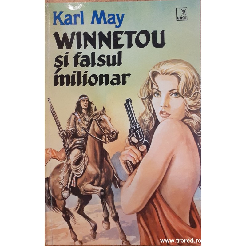 Winnetou si falsul milionar