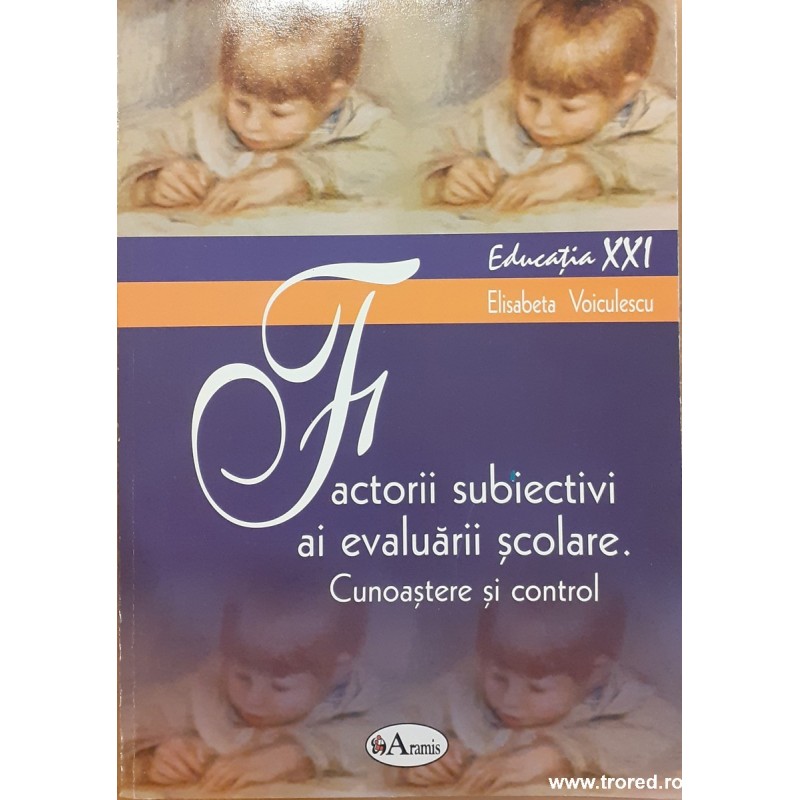 Factorii subiectivi ai evaluarii scolare Cunoastere si control