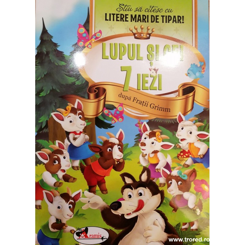 Lupul si cei 7 iezi. Stiu sa citesc cu litere mari de tipar