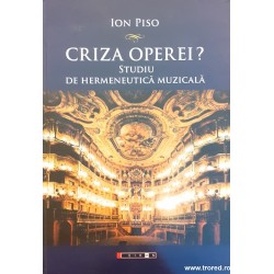 Criza operei? Studiu de...