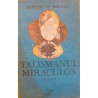 Talismanul miraculos