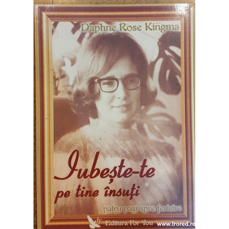 Iubeste-te pe tine insuti Patru pasi spre fericire