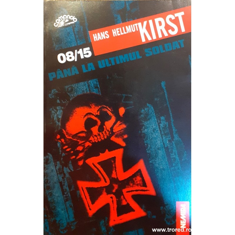 08/15 Pana la ultimul soldat