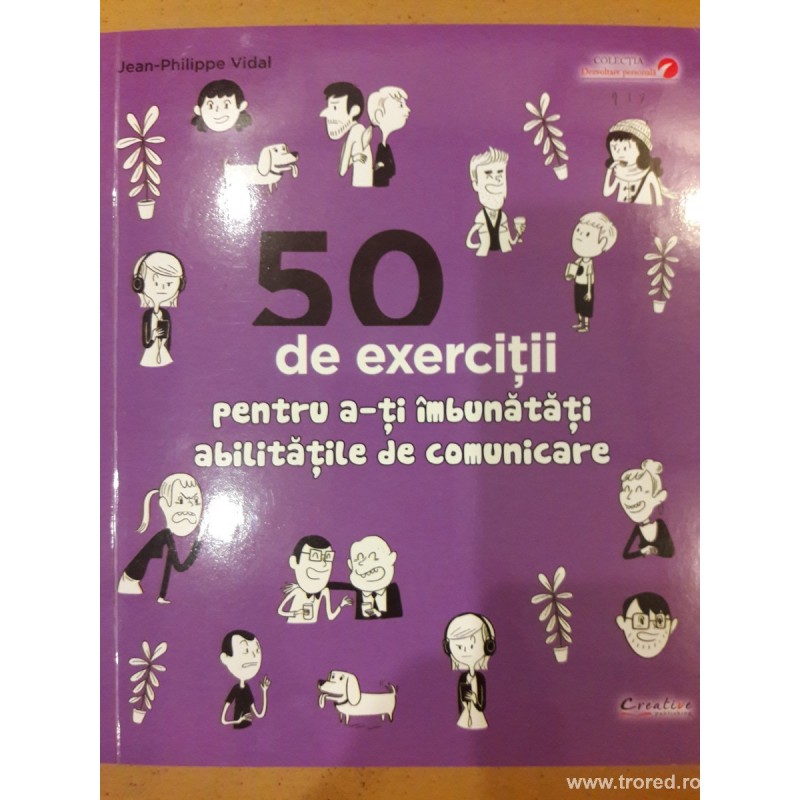 50 de exercitii pentru a-ti imbunatati abilitatile de comunicare
