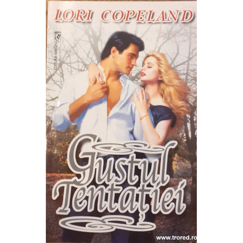 Gustul tentatiei Lori Copeland