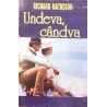 Undeva, candva