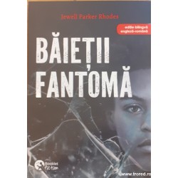 Baietii fantoma Editie bilingva engleza romana