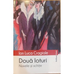 Doua loturi Nuvele si schite