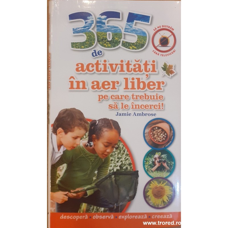 365 de activitati in aer liber pe care trebuie sa le incerci!