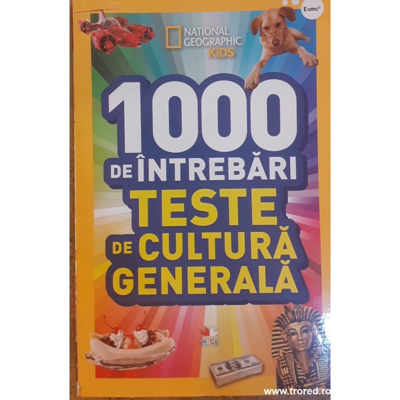 1000 de intrebari Teste de cultura generala