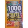 1000 de intrebari Teste de cultura generala