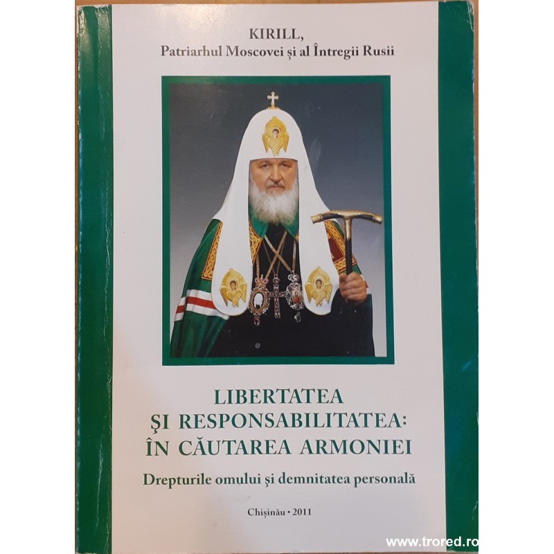 Libertatea si responsabilitatea: In cautarea armoniei