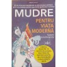 Mudre pentru o viata moderna