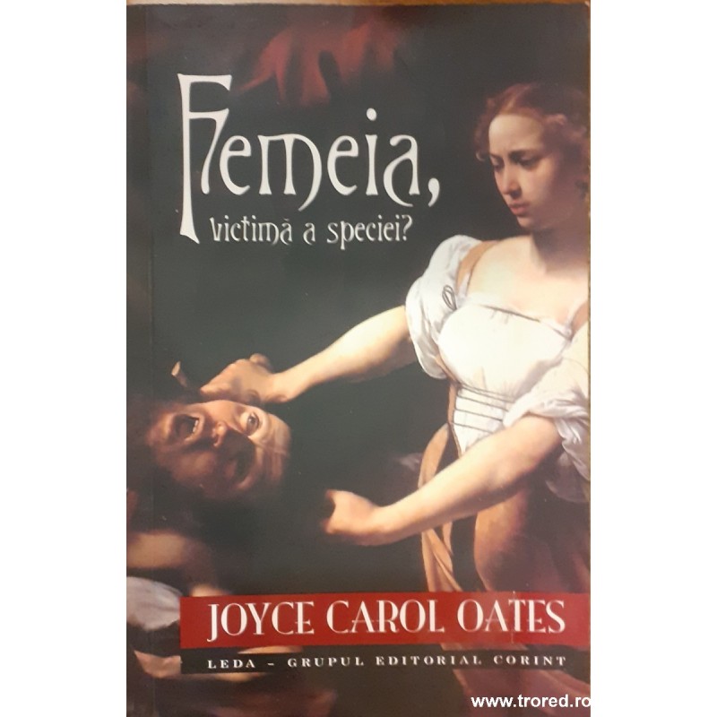 Femeia, victima a speciei?