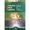 Terapia prin lumina fundamentele biofotonice ale medicinei complementare