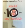 Arata cu 10 ani mai tanara