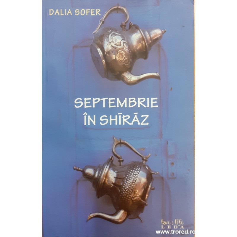 Septembrie in Shiraz
