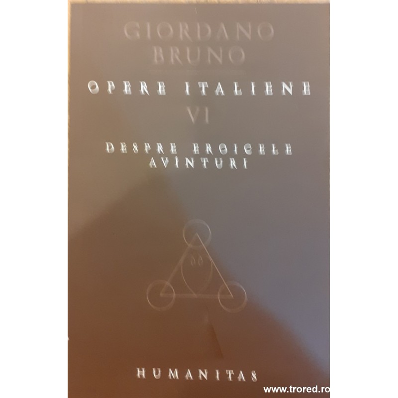 Despre eroicele avanturi Opere italiene VI