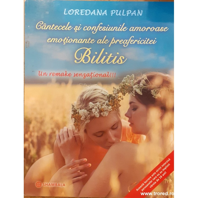 Cantecele si confesiunile amoroase emotionante ale preafericitei Bilitis