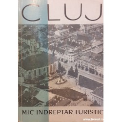 Cluj Mic indreptar turistic