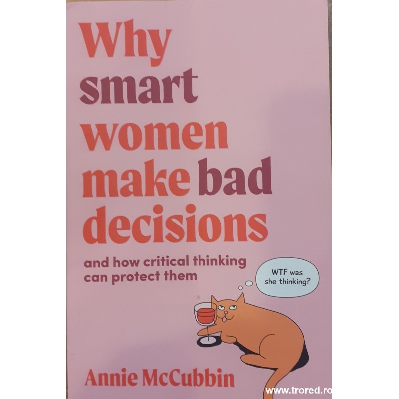 Why smart women make bad decisions