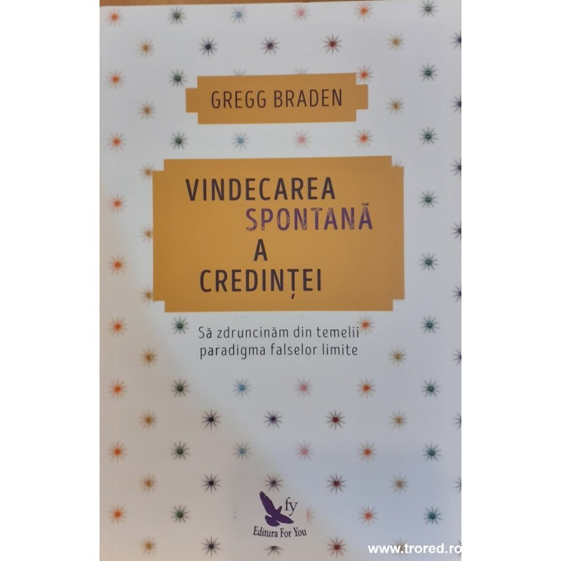 Vindecarea spontana a credintei