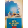 Arta de a dormi in doi
