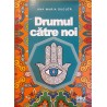 Drumul catre noi
