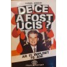 De ce a fost ucis? Ar fi implinit 75 ani