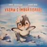 Vreau o imbratisare!