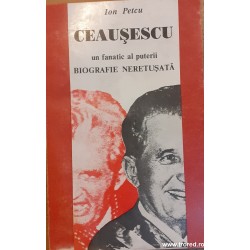 Ceausescu un fanatic al...